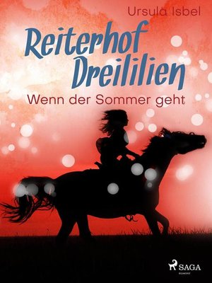 cover image of Reiterhof Dreililien 8--Wenn der Sommer geht